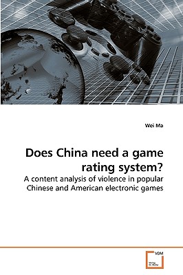 Does China need a game rating system? - Ma, Wei