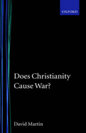 Does Christianity Cause War?