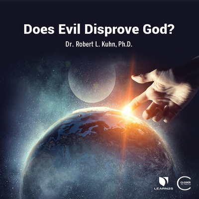 Does Evil Disprove God? - Kuhn, Robert Lawrence (Read by)