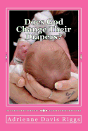 Does God Change Their Diapers?: Coping with Pregnancy/Infant Loss