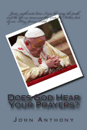 Does God Hear Your Prayers?