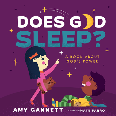 Does God Sleep?: A Book about God's Power - Gannett, Amy
