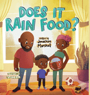 Does It Rain Food?