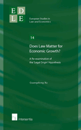 Does Law Matter for Economic Growth?: A Re-Examination of the 'Legal Origin' Hypothesis