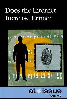 Does the Internet Increase Crime? - Kiesbye, Stefan (Editor)