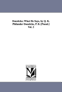 Doesticks; What He Says, by Q. K. Philander Doesticks, P. B. [Pseud.] Vol. 2