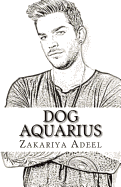 Dog Aquarius: The Combined Astrology Series