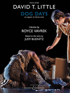 Dog Days: An Opera in Three Acts