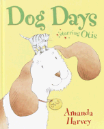Dog Days: Starring Otis