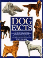 Dog Facts - Palmer, Joan