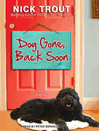 Dog Gone, Back Soon