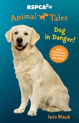 Dog in Danger!: Volume 5 - Black, Jess