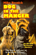 Dog in the Manger - Resnick, Mike, and Bolkey, Lorna (Editor), and Herrington, Carolyn (Editor)