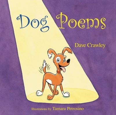 Dog Poems - Crawley, Dave