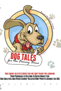 Dog Tales for the Funny Bone: Your Purchase Is Helping to Raise Money for Dog Shelters!
