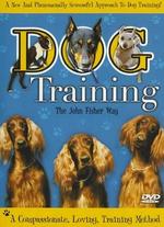 Dog Training the John Fisher Way