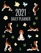 Dog Yoga Planner 2021: Large Funny Animal Agenda Meditation Puppy Yoga Organizer: January - December (12 Months) For Work, Appointments, College, Office or School
