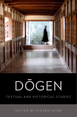 Dogen: Historical and Textual Studies - Heine, Steven (Editor)