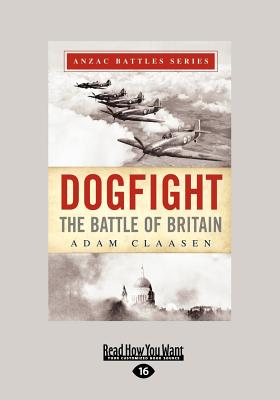 Dogfight: The Battle of Britain - Claasen, Adam