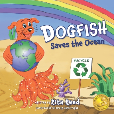 Dogfish Saves the Ocean - Reed, Rita