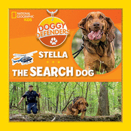 Doggy Defenders: Stella the Search Dog