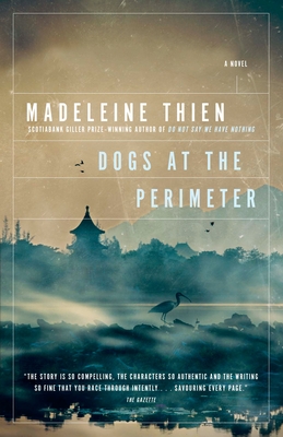 Dogs at the Perimeter - Thien, Madeleine