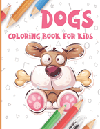 Dogs Coloring Book for Kids