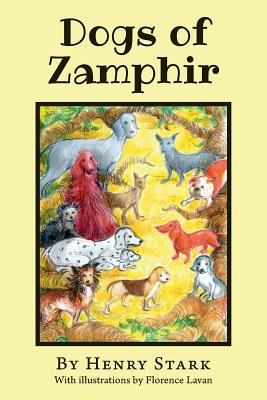 Dogs of Zamphir - Stark, Henry