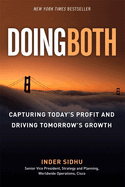 Doing Both: Capturing Today's Profit and Driving Tomorrow's Growth