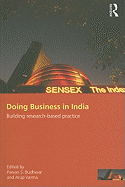 Doing Business in India: Building Research-Based Practice