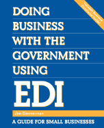 Doing Business with the Government Using EDI: A Guide for Small Businesses