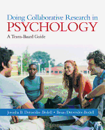 Doing Collaborative Research in Psychology: A Team-Based Guide
