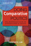 Doing Comparative Politics: An Introduction to Approaches and Issues