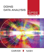 Doing Data Analysis with SPSS Version 16 - Carver, Robert H, and Nash, Jane Gradwohl