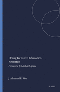 Doing Inclusive Education Research: Foreword by Michael Apple