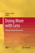 Doing More with Less: Making Colleges Work Better