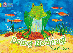 Doing Nothing: Band 03/Yellow