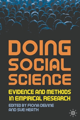 Doing Social Science - Devine, Fiona, and Heath, Sue