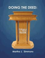 Doing the Deed: The Mechanics of 21st Century Preaching