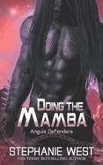 Doing the Mamba