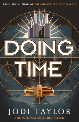Doing Time: a hilarious new spinoff from the Chronicles of St Mary's series - Taylor, Jodi