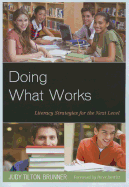 Doing What Works: Literacy Strategies for the Next Level