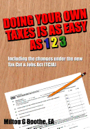 Doing Your Own Taxes Is as Easy as 1, 2, 3.