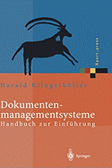 Dokumentenmanagementsysteme: Handbuch Zur Einfhrung