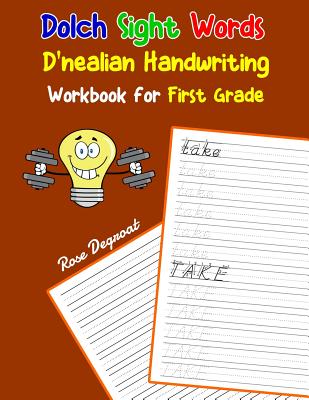 Dolch Sight Words D'nealian Handwriting Workbook for First Grade: Practice dnealian tracing and writing penmaship skills - Degroat, Rose