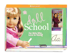 Doll School: For Girls Who Love to Teach!