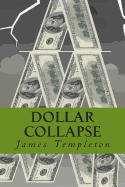 Dollar Collapse