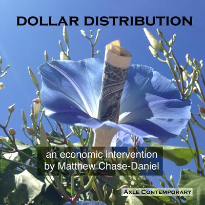 Dollar Distribution: an economic intervention - Chase-Daniel, Matthew