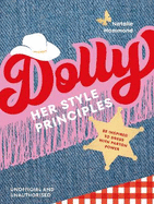 DOLLY Her Style Principles: Be inspired to dress with Parton power