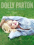 Dolly Parton -- Halos and Horns: Piano/Vocal/Chords - Parton, Dolly